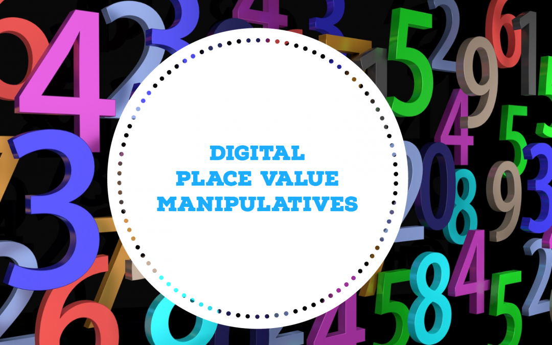 Place Value Digital Manipulatives
