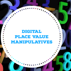 Place Value Digital Manipulatives