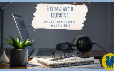 Recording Audio and Screencasts on a Chromebook